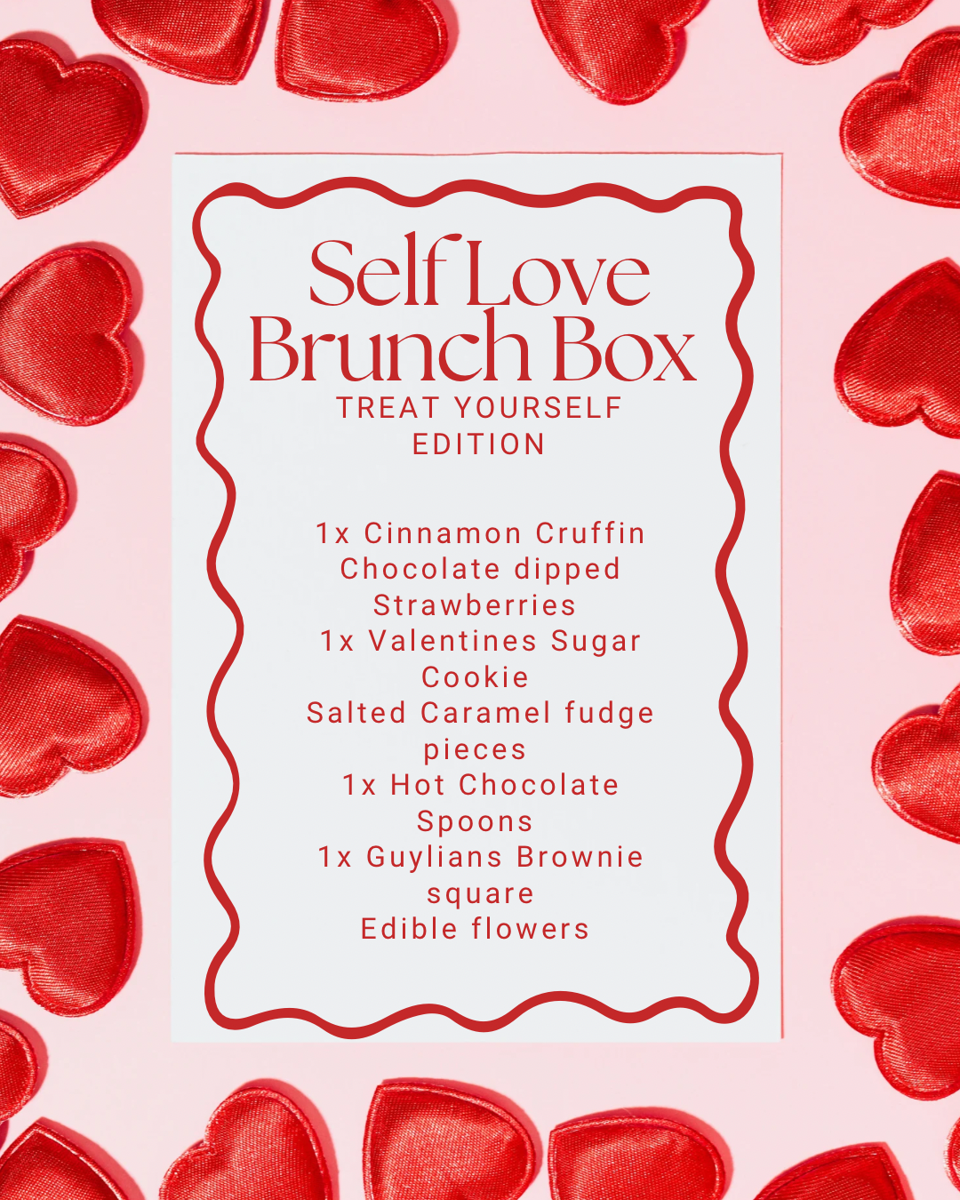 Self Love Brunch Box- Treat Yourself Edition